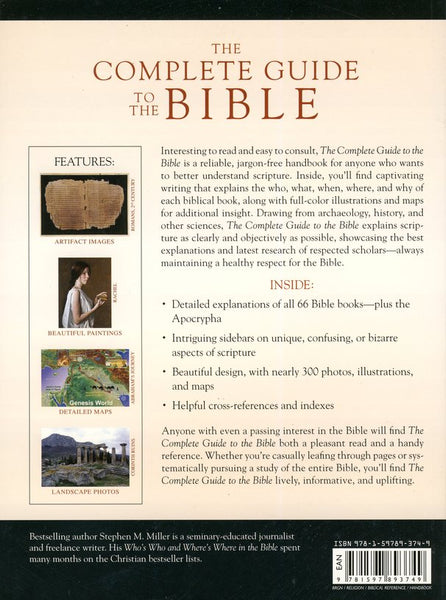 The Complete Guide to the Bible: Jargon-Free Handbook with Detailed Explanations, Photos, Illustrations, and Maps by Steve Miller