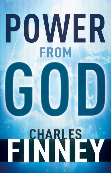 Power From God by Finney Charles