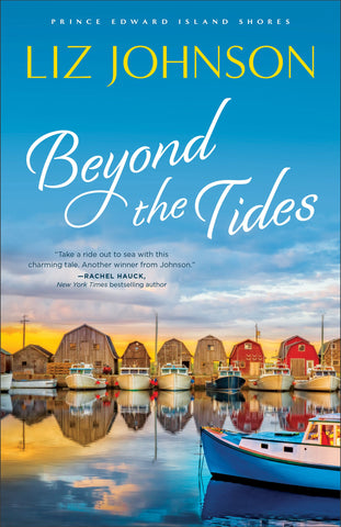 Beyond The Tides (Prince Edward Island Shores #1)