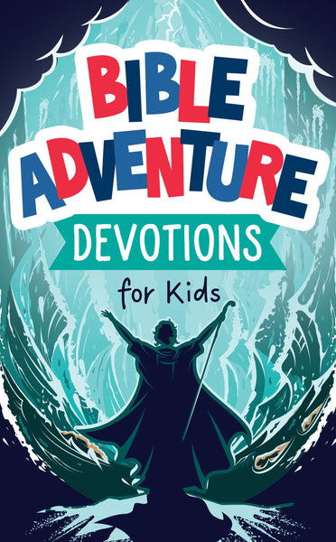 Bible Adventure Devotions for Kids: A Fantastically Fun Bible Adventure Devotional for Kids!