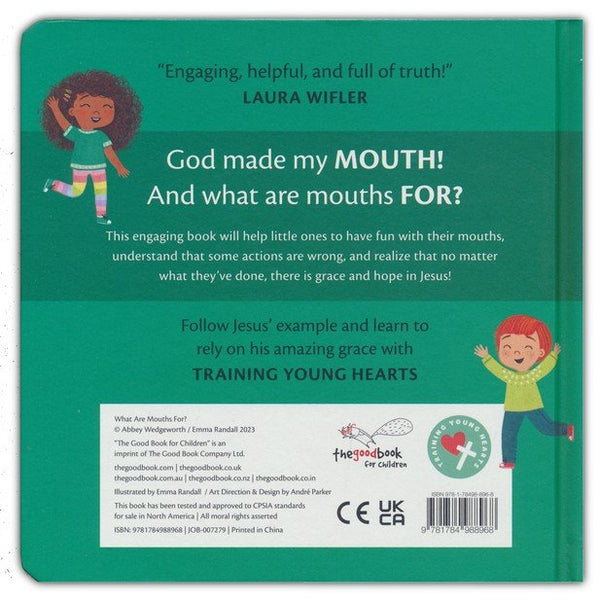 What Are Mouths For? Board Book