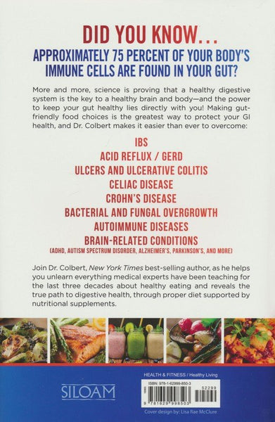 Dr. Colbert's Healthy Gut Zone: Heal Your Digestive System to Restore Your Body and Renew Your Mind