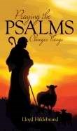 PRAYING THE PSALMS CHANGES THINGS