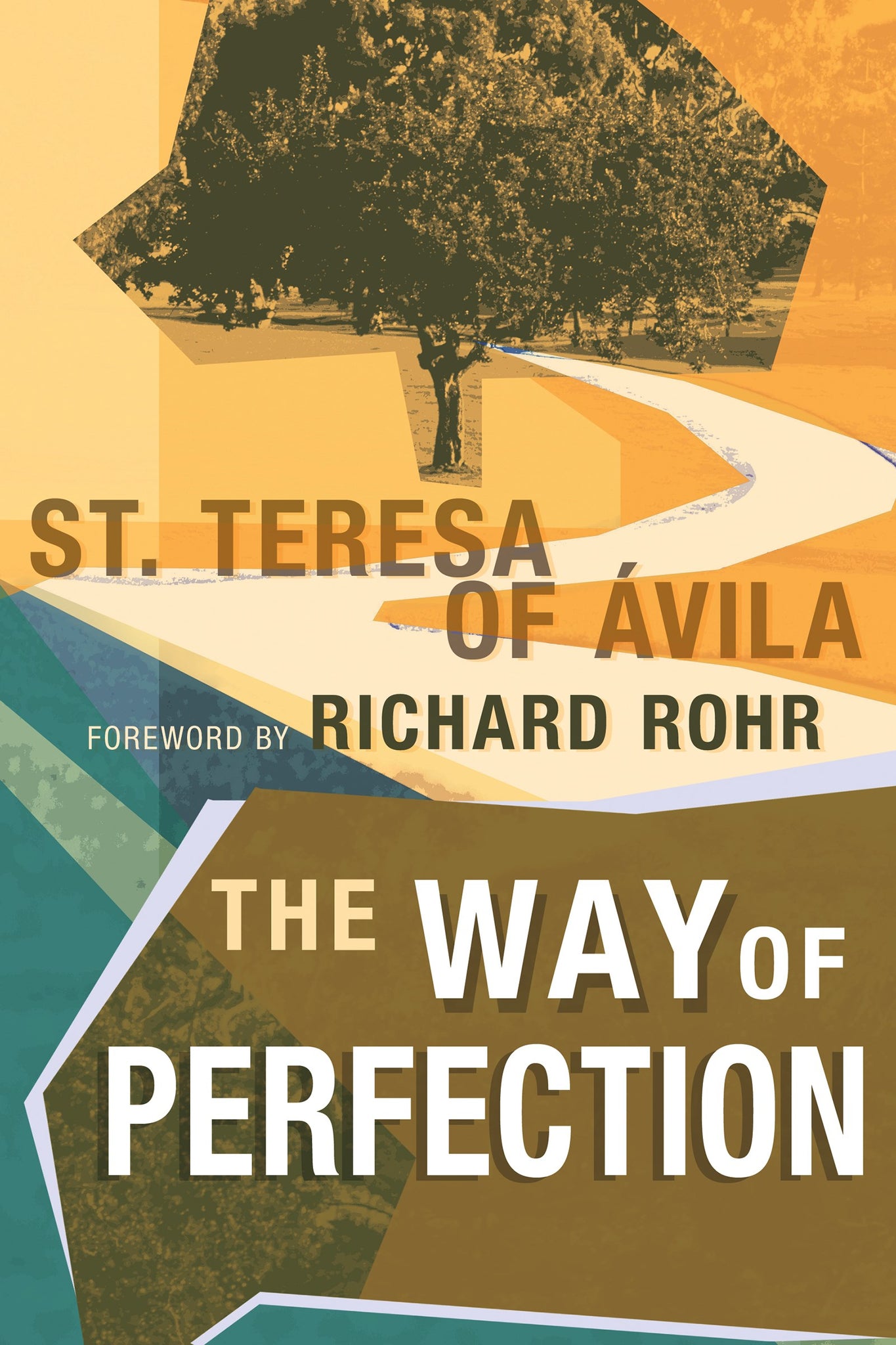 The Way of Perfection (Image Classics): St. Teresa of Avila