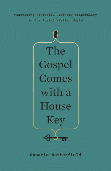 The Gospel Comes With A House Key