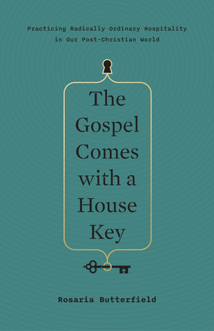 The Gospel Comes With A House Key