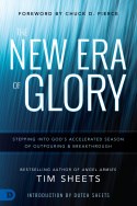 The New Era of Glory: Stepping into Gods Accelerated Season of Outpouring and Breakthrough