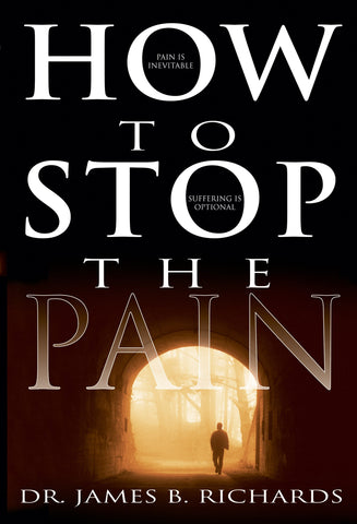 How To Stop The Pain: Suffering is Optional