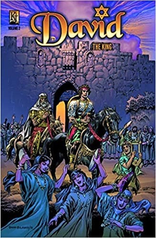 David Volume 2: The King (Bible Comic Book)