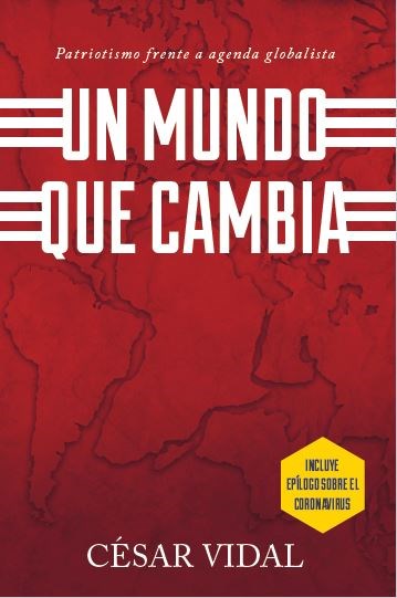 A Changing World (Spanish Edition): Patriotism vs. Globalist Agenda