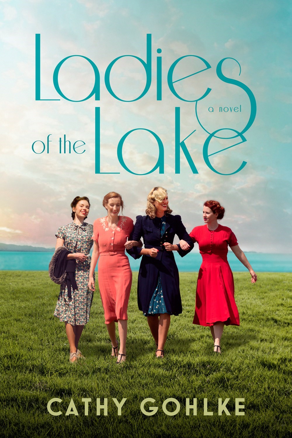 Ladies of the Lake: A Novel by Cathy Gohlke