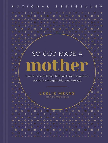 So God Made A Mother by Means Leslie