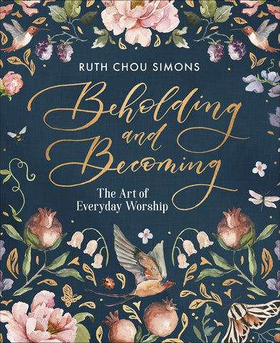 Beholding And Becoming by Chou-Simons Ruth