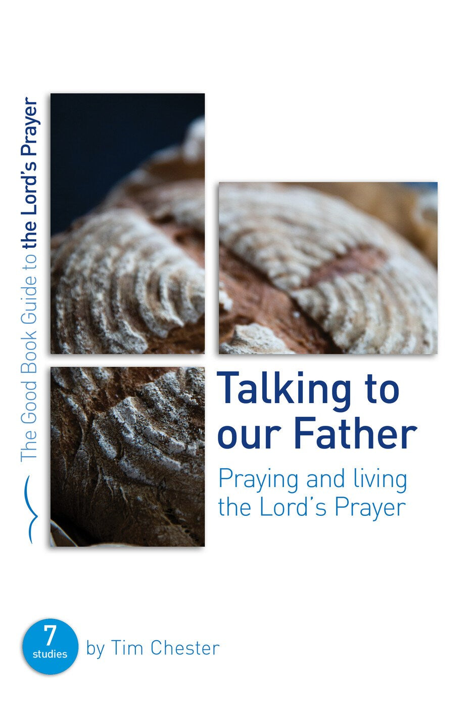 Talking To Our Father (Good Book Guides)