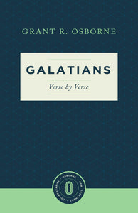 Galatians Verse by Verse (Osborne New Testament Commentaries)