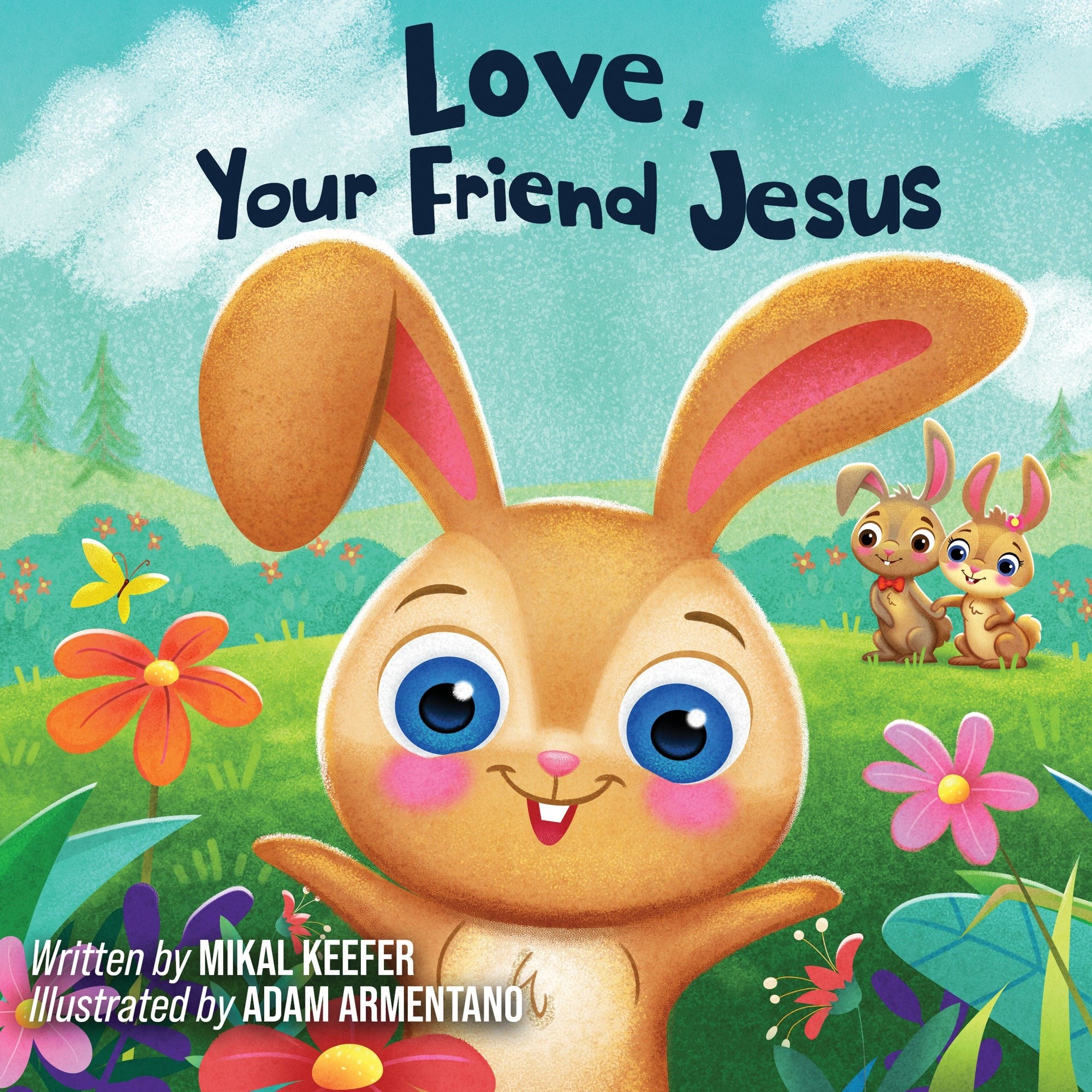 Love Your Friend Jesus: Notes From Jesus For Little Ones