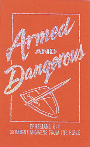 Armed and Dangerous (Inspirational Library (Hardcover))