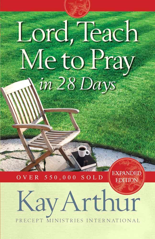 Lord Teach Me To Pray In 28 Days (Expanded)-Softcover