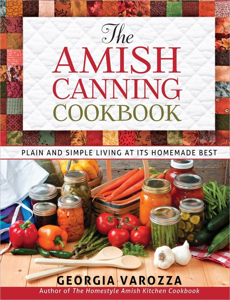 The Amish Canning Cookbook