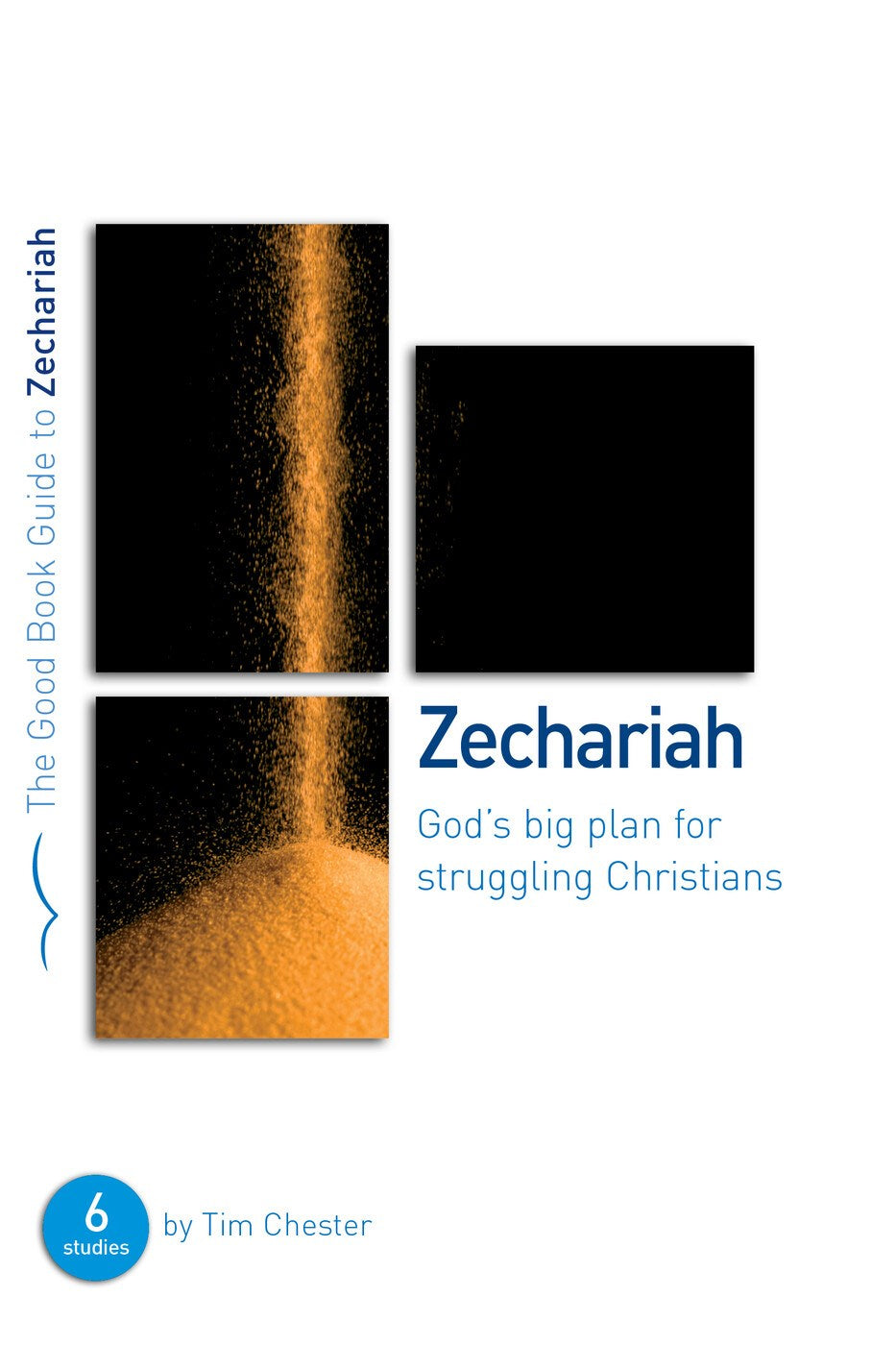 Zechariah (The Good Book Guide)