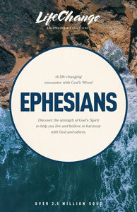 Ephesians (14 Lessons): Lifechange Series by The Navigators