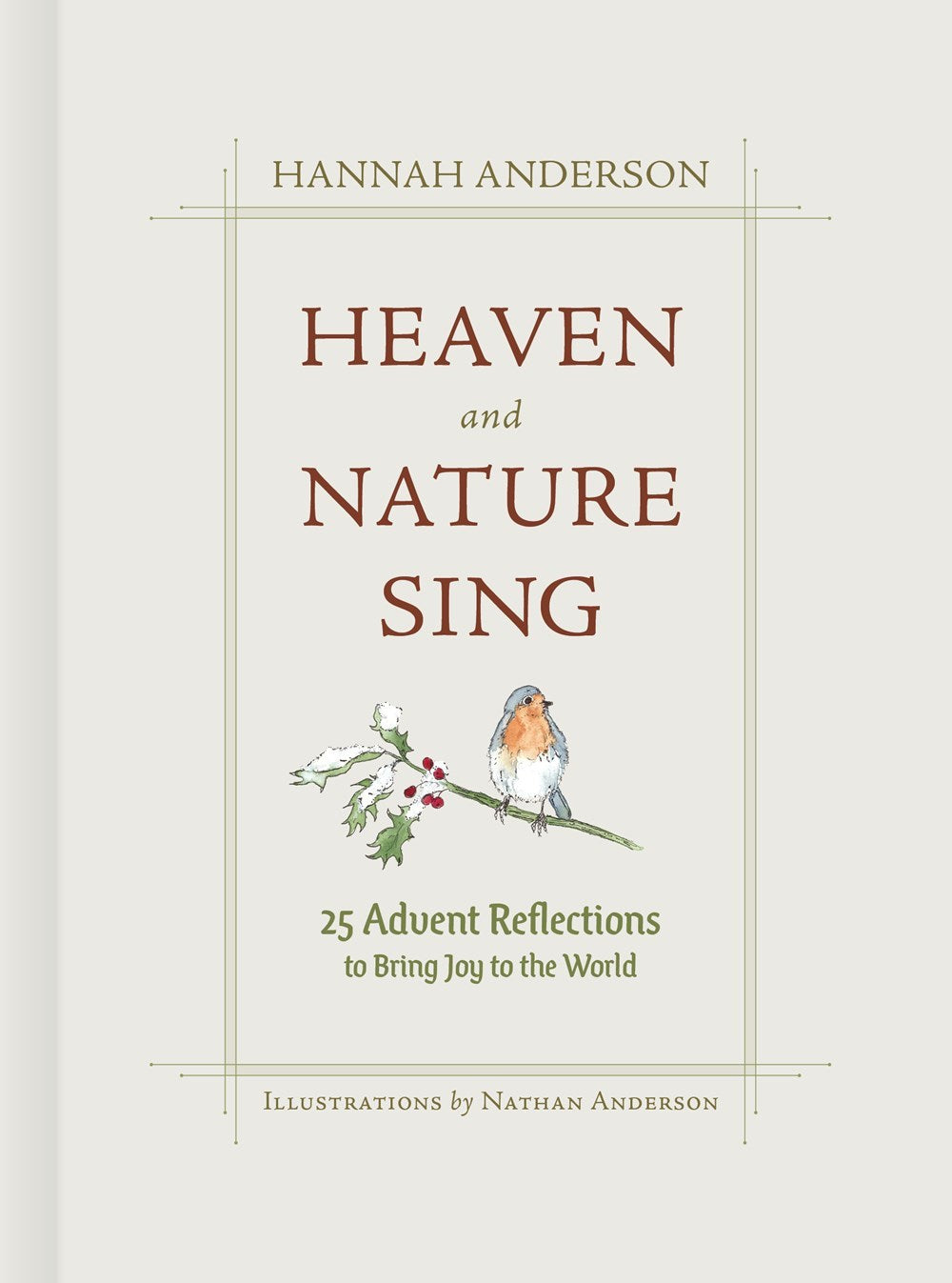 Heaven and Nature Sing: 25 Advent Reflections to Bring Joy to the World