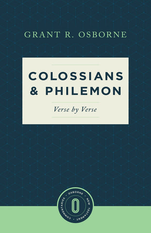 Colossians & Philemon Verse By Verse (Osborne New Testament Commentaries) (Sep)