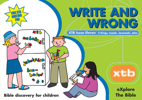 XTB 11: Write and Wrong (Bible discovery for children)