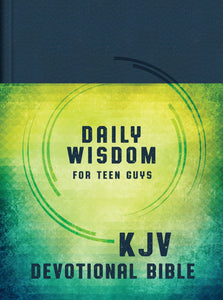 The Daily Wisdom for Teen Guys Devotional Bible: King James Version - 365 Daily Devotions, Bible Reading Plan, and Study Tools for Spiritual Growth