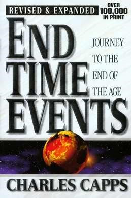 End-Time Events: Journey To The End Of The Age