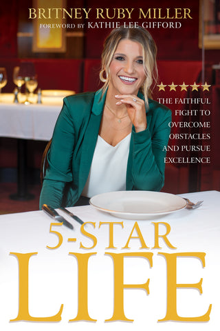 5-Star Life: The Faithful Fight to Overcome Obstacles and Pursue Excellence