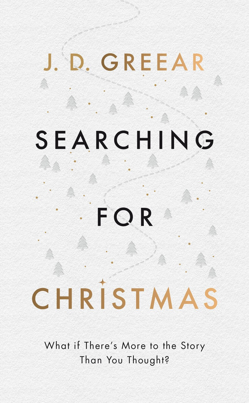 Searching for Christmas: What If There's More to the Story Than You Thought?