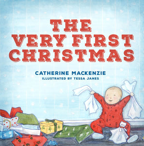 The Very First Christmas by Catherine MacKenzie