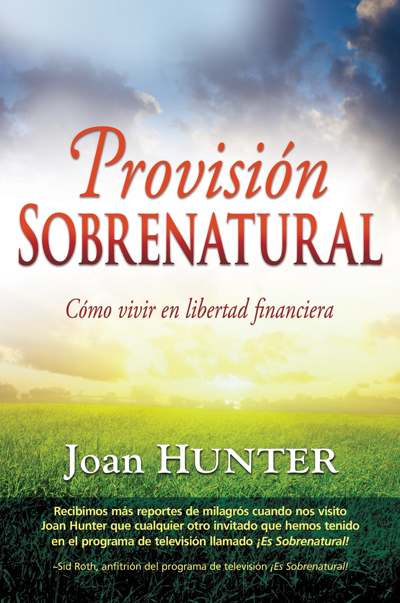 (Spanish Edition) Supernatural Provision