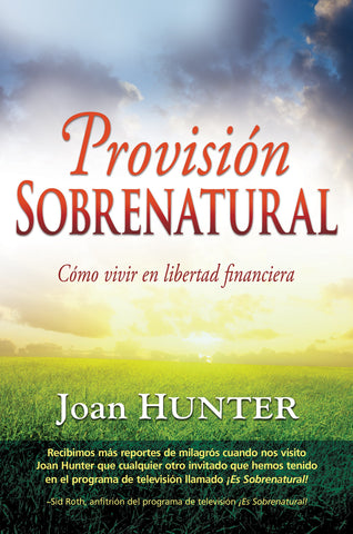 (Spanish Edition) Supernatural Provision