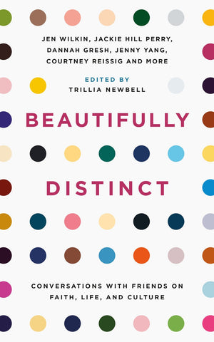 Beautifully Distinct: Conversation with Friends on Faith, Love, and Culture