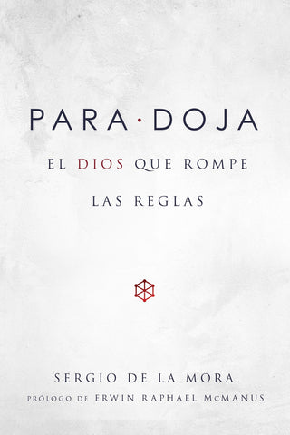 (Spanish Edition) Paradox: The God Who Breaks the Rules