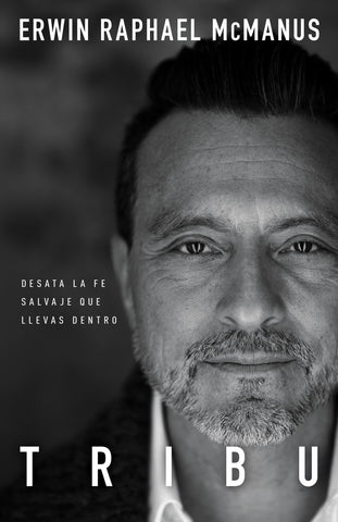 The Barbarian Way (Spanish Edition): Unleash the Untamed Faith Within by Erwin Raphael McManus