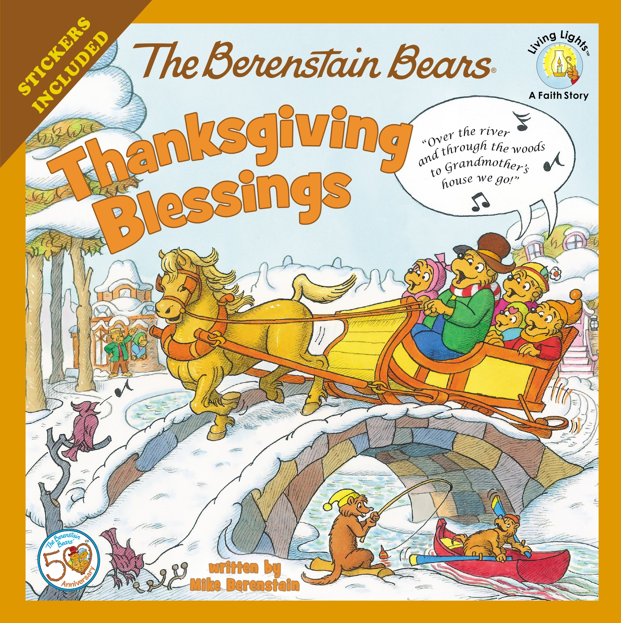 The Berenstain Bears Thanksgiving Blessings: A Heartwarming Thanksgiving Story (Living Lights) - Stickers Included!